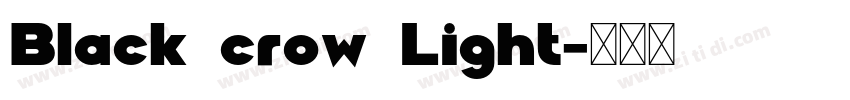 Black crow Light字体转换
